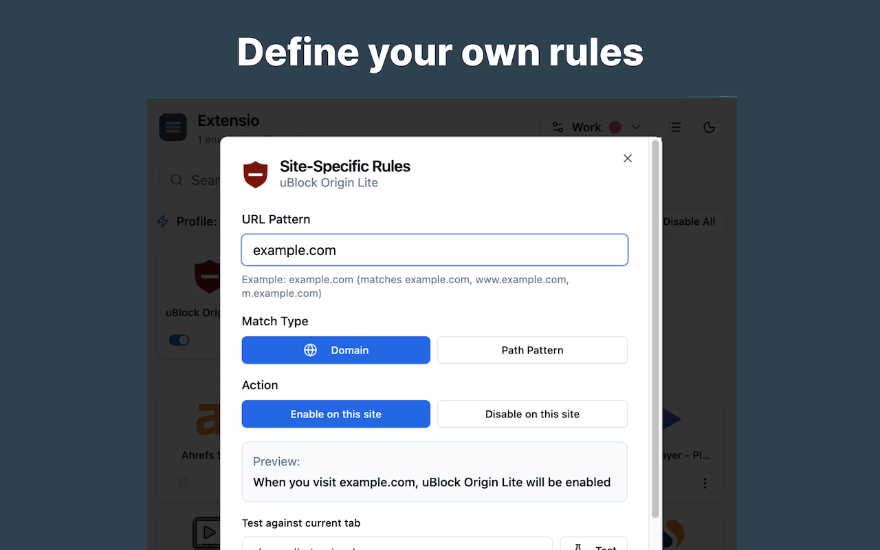 Create Site-Specific Rules - Auto-enable extensions per website